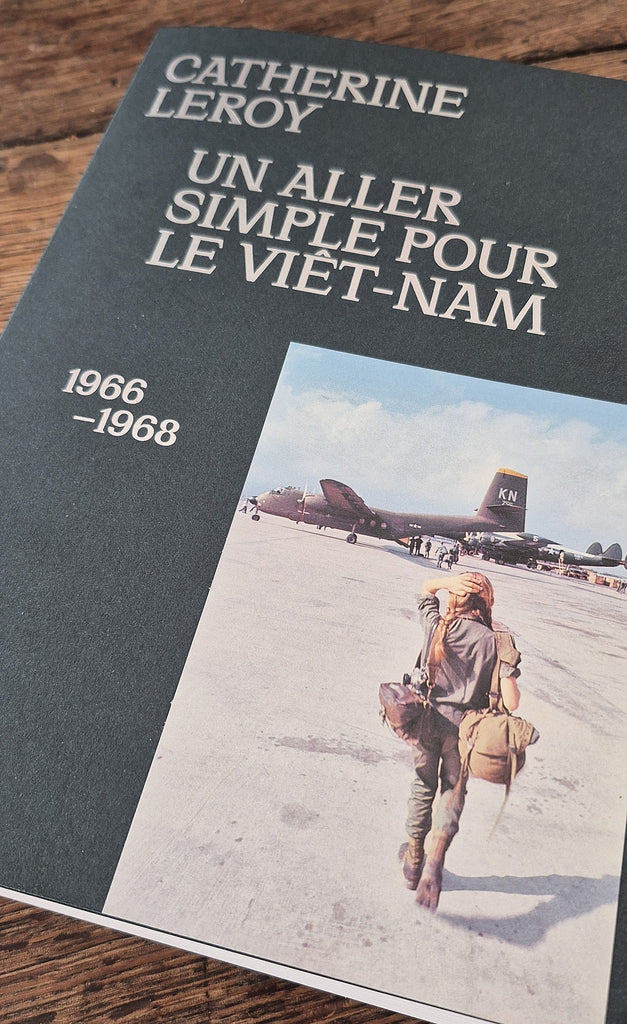 Photographie : Un aller simple pour le Viêt-nam / Catherine Leroy
