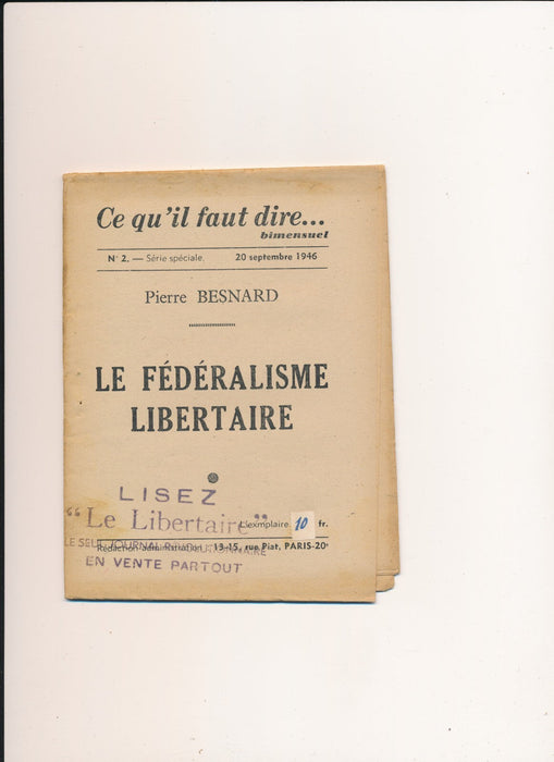 Anarchisme  Ce qu’il faut dire  Les 4 premiers numéros 1946 imprimés
