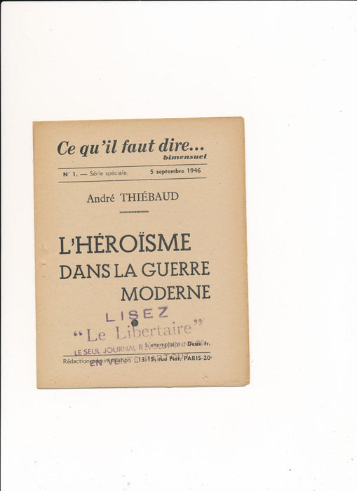 Anarchisme  Ce qu’il faut dire  Les 4 premiers numéros 1946 imprimés