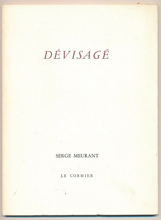 Serge MEURANT Dévisagé Le Cormier 1984 EO avec 2 envois autographes 