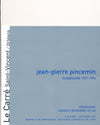 Jean-Pierre PINCEMIN envoi autographe signé sur carton exposition 1994
