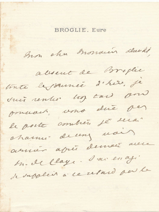 Albert de BROGLIE reçoit avec plaisir M. de Claye lettre autographe signée