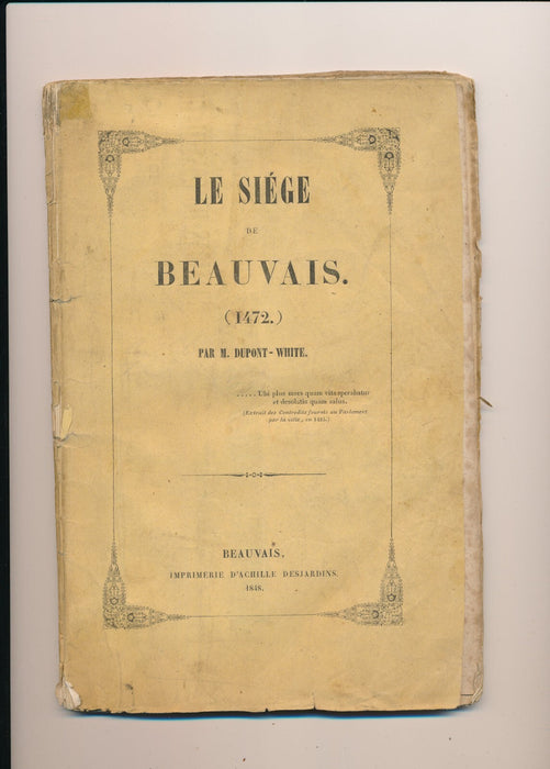 DUPONT-WHITE Siège de Beauvais EO 1848 envoi autographe et belle lettre