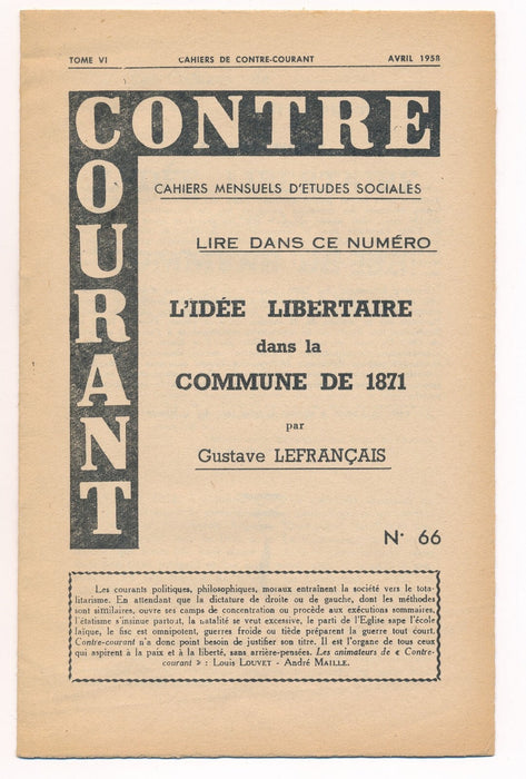 Anarchisme Contre Courant 2 numéros n° 66 - 1955 et n° 19 - 1958
