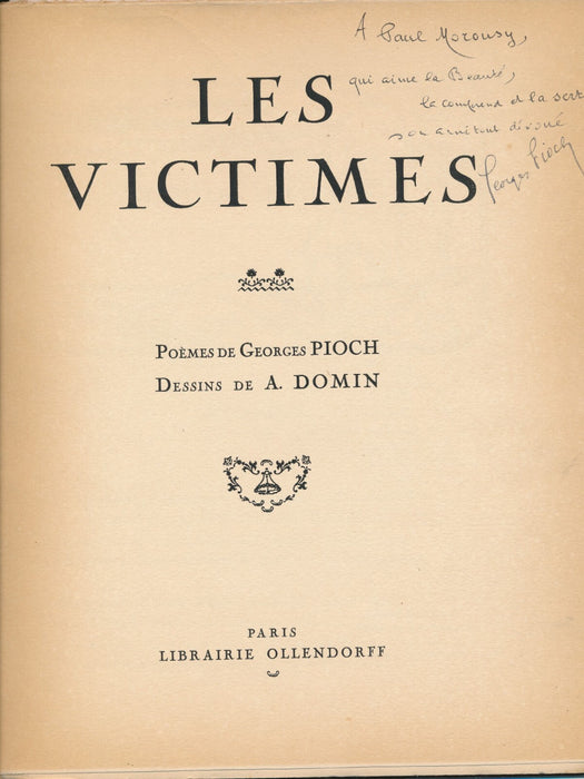 Georges Pioch Les victimes envoi autographe dessins André DOMIN