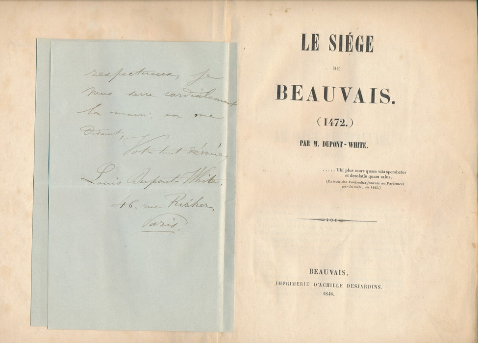 DUPONT-WHITE Siège de Beauvais EO 1848 envoi autographe et belle lettre
