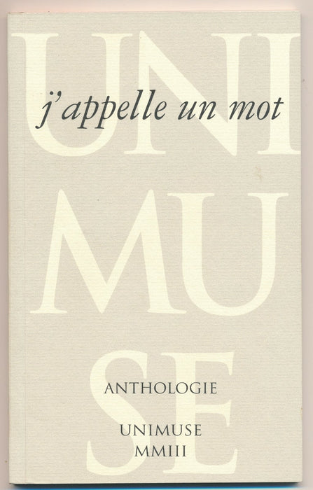 Anthologie. J’appelle un mot Unimuse EO truffée dédicaces signée lettre manucrit