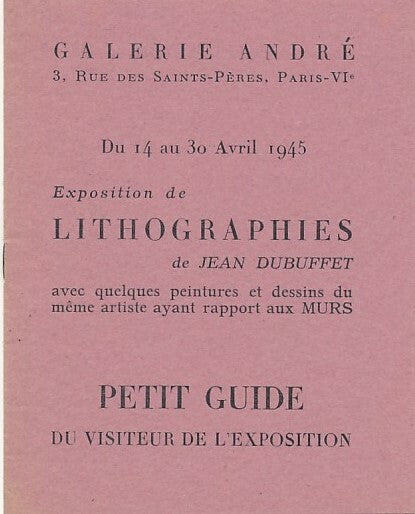 Exposition lithographies Dubuffet Petit guide du visiteur, 1945 galerie André