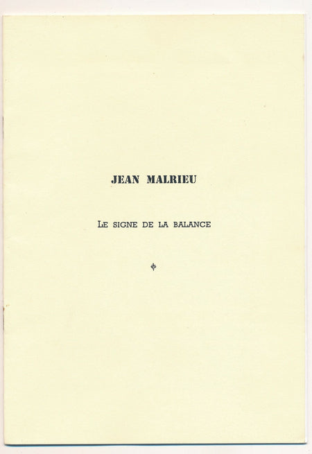 Jean MALRIEU Le signe de la balance broché envoi autographe Pierre Dhainaut 