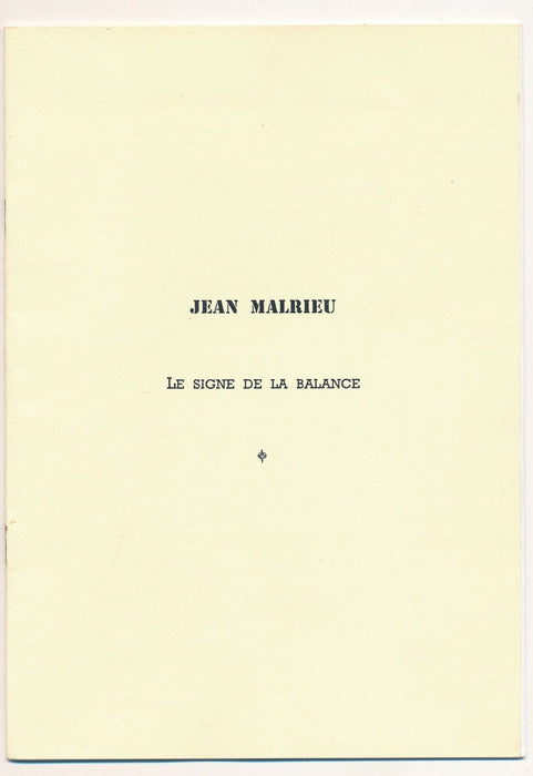 Jean MALRIEU Le signe de la balance broché envoi autographe Pierre Dhainaut 