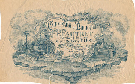 Capharnaüm du Bibliophile P. Fautret (marchand de livres), Dijon prospectus