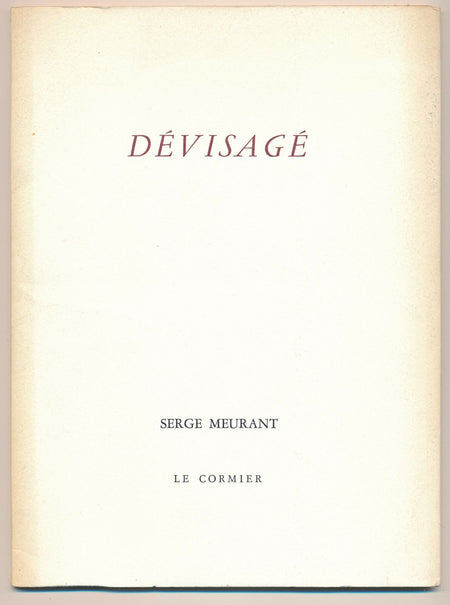 Serge MEURANT Dévisagé Le Cormier 1984 EO avec 2 envois autographes 