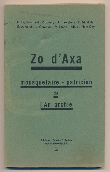 Anarchisme : Zo d'axa : mousquetaire patricien de l'anarchie 1968