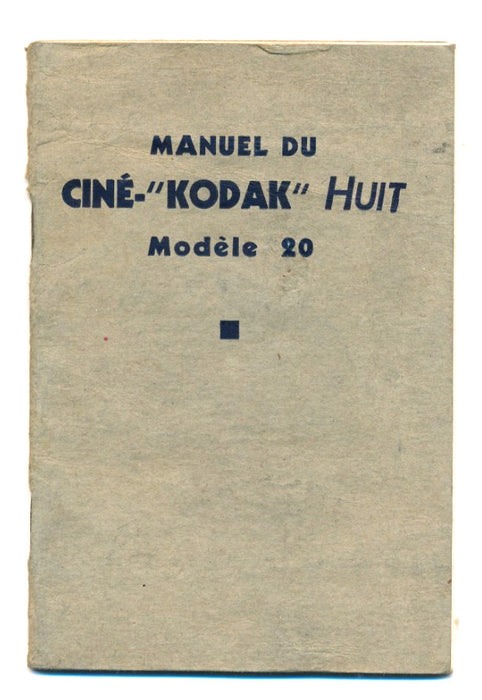 Manuel du Ciné Kodak Huit modèle 20 livret caméra photographie