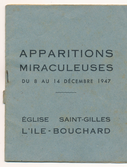 Apparitions miraculeuses 1947 Ile Bouchard religion miracle