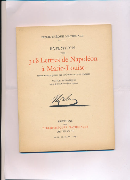 Exposition 318 lettres de Napoleon à Marie Louise exposition Bibliothèque 1965